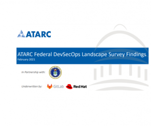 The ABCs of ATO: Insights from the 2021 ATARC Federal DevSecOps Survey (Part 3)