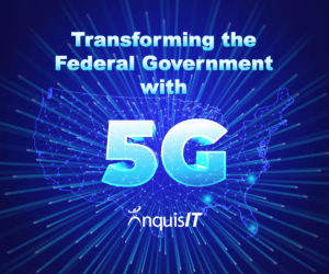 Transforming the Federal Government with 5G