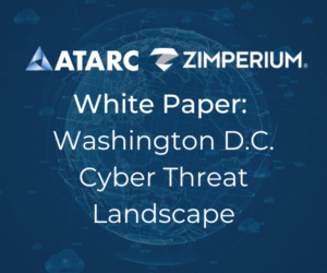 Washington D.C. Cyber Threat Landscape