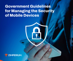 NIST SP 800-124: Government Guidelines for Managing the Security of Mobile Devices