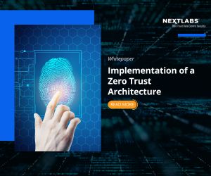 Implementation of a Zero Trust Architecture