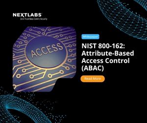 NIST 800-162: Attribute-Based Access Control (ABAC)