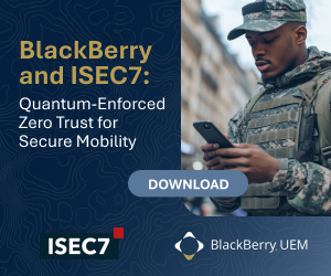 BlackBerry and ISEC7 Integrated Solution for DoD Mobile Classified Capability (DMCC)